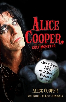 Alice Cooper, Golf Monster - Alice Cooper