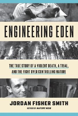 Engineering Eden - Jordan Fisher Smith