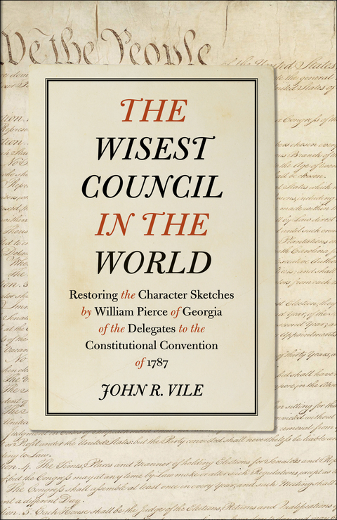The Wisest Council in the World -  John R. Vile