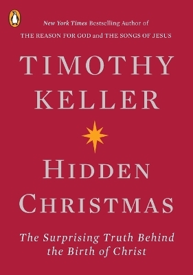 Hidden Christmas - Timothy Keller