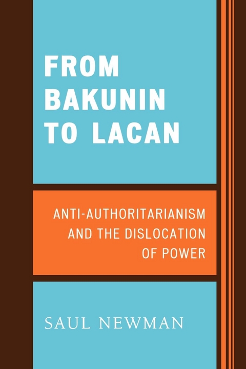 From Bakunin to Lacan -  Saul Newman