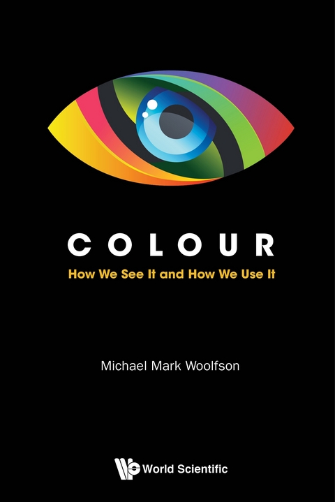 COLOUR: HOW WE SEE IT AND HOW WE USE IT - Michael Mark Woolfson