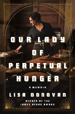 Our Lady of Perpetual Hunger - Lisa Donovan