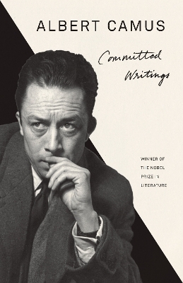 Committed Writings - Albert Camus