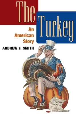 The Turkey - Andrew F. Smith