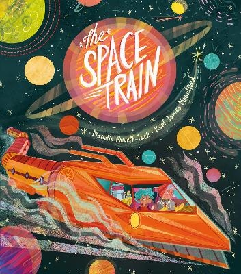 The Space Train - Maudie Powell-Tuck