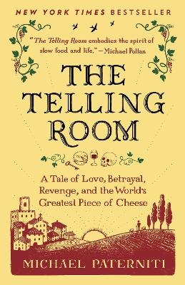 The Telling Room - Michael Paterniti