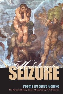 Michelangelo's Seizure - Steve Gehrke