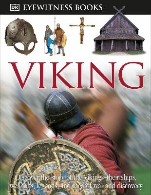 DK Eyewitness Books: Viking - Susan Margeson