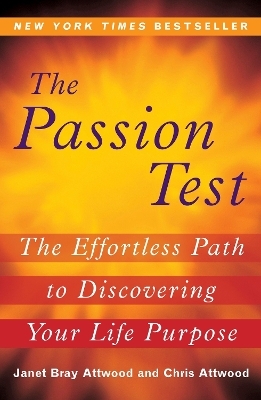 The Passion Test - Janet Attwood, Chris Attwood