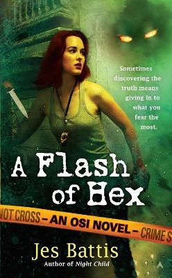 A Flash of Hex - Jes Battis