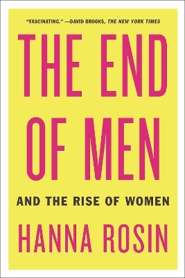 The End of Men - Hanna Rosin