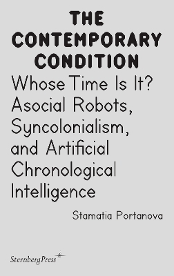 Whose Time Is It? - Stamatia Portanova