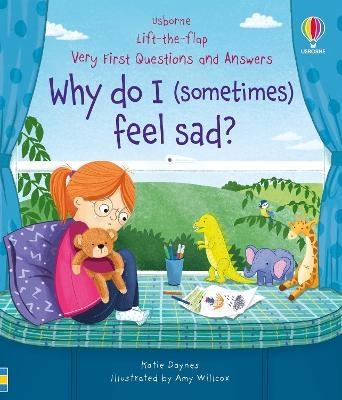 Very First Questions & Answers: Why do I (sometimes) feel sad? - Katie Daynes