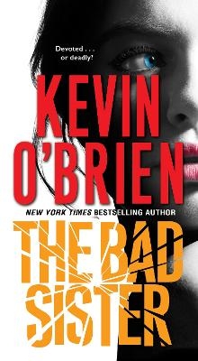 The Bad Sister - Kevin O'Brien