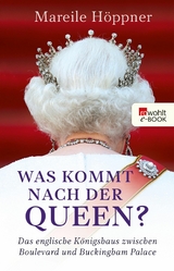 Was kommt nach der Queen? -  Mareile Höppner