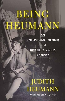 Being Heumann - Judith Heumann, Kristen Joiner
