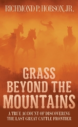 Grass Beyond the Mountains - Hobson, Richmond P.