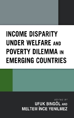 Income Disparity under Welfare and Poverty Dilemma in Emerging Countries - 