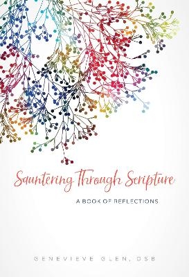 Sauntering Through Scripture - Genevieve Glen