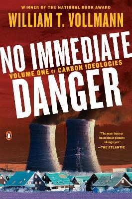 No Immediate Danger - William T. Vollmann