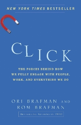 Click - Ori Brafman, Rom Brafman