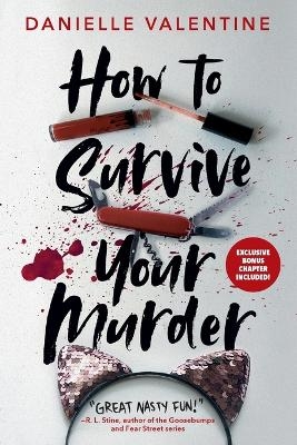 How to Survive Your Murder - Danielle Valentine