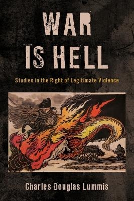 War Is Hell - Charles Douglas Lummis