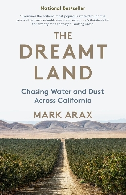 The Dreamt Land - Mark Arax