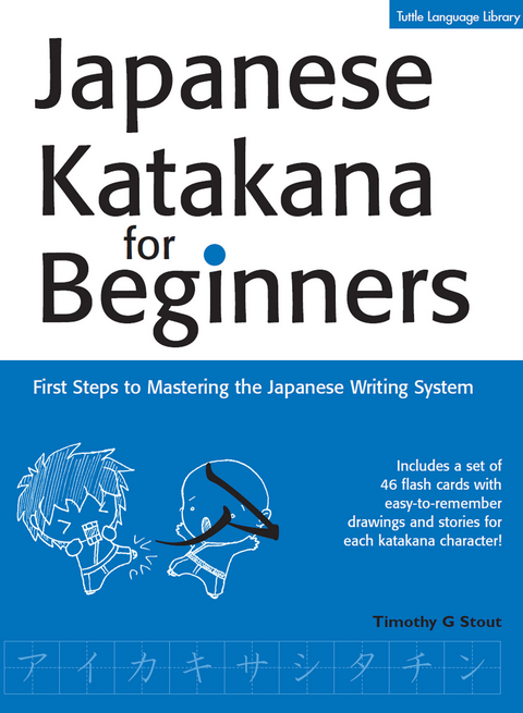 Japanese Katakana for Beginners -  Timothy G. Stout