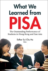What We Learned From Pisa: The Outstanding Performance Of Students In Hong Kong And East Asia - 