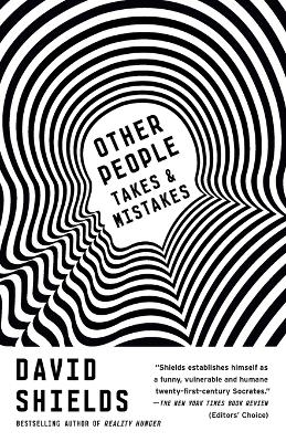 Other People - David Shields