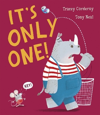 It’s Only One! - Tracey Corderoy
