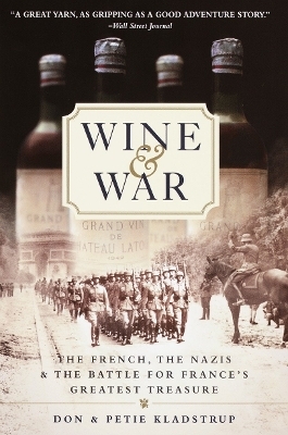 Wine and War - Donald Kladstrup, Petie Kladstrup