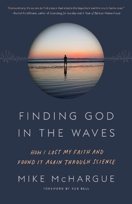 Finding God in the Waves - Mike McHargue