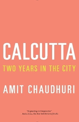 Calcutta - Amit Chaudhuri