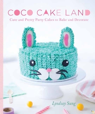 Coco Cake Land - Lyndsay Sung