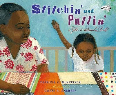 Stitchin' and Pullin' - Patricia McKissack