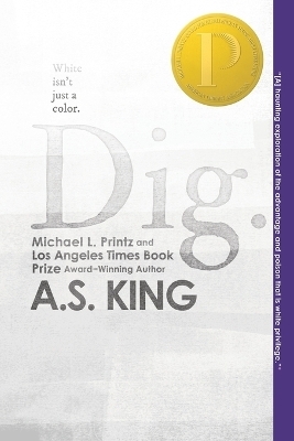 Dig - A.S. King