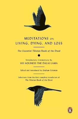 Meditations on Living, Dying, and Loss - 