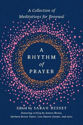 A Rhythm of Prayer - 