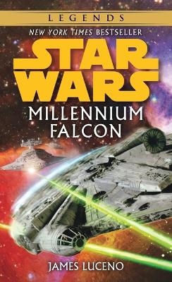 Millennium Falcon: Star Wars Legends - James Luceno