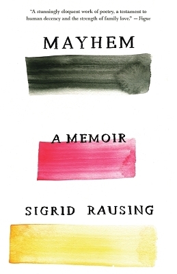 Mayhem - Sigrid Rausing