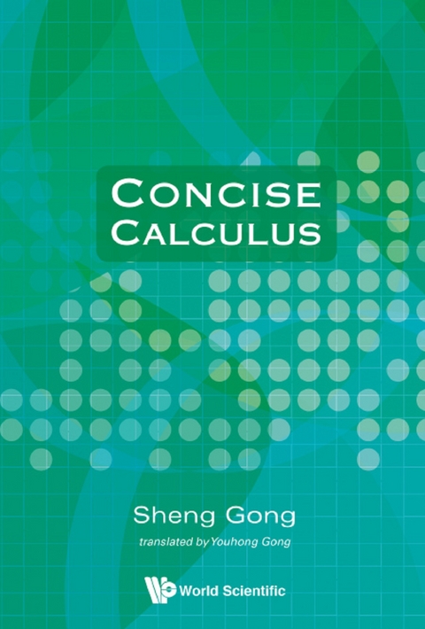 CONCISE CALCULUS - Sheng Gong, Youhong Gong