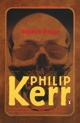 Hitler's Peace - Philip Kerr