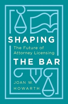 Shaping the Bar - Joan Howarth