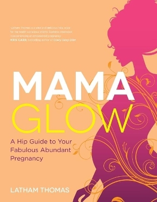 Mama Glow - Latham Thomas