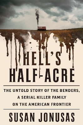 Hell's Half-Acre - Susan Jonusas