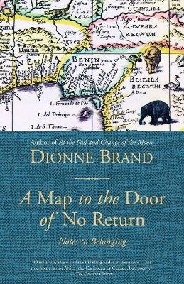 A Map to the Door of No Return - Dionne Brand