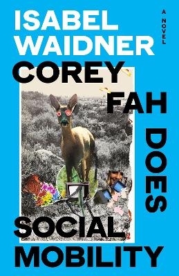 Corey Fah Does Social Mobility - Isabel Waidner